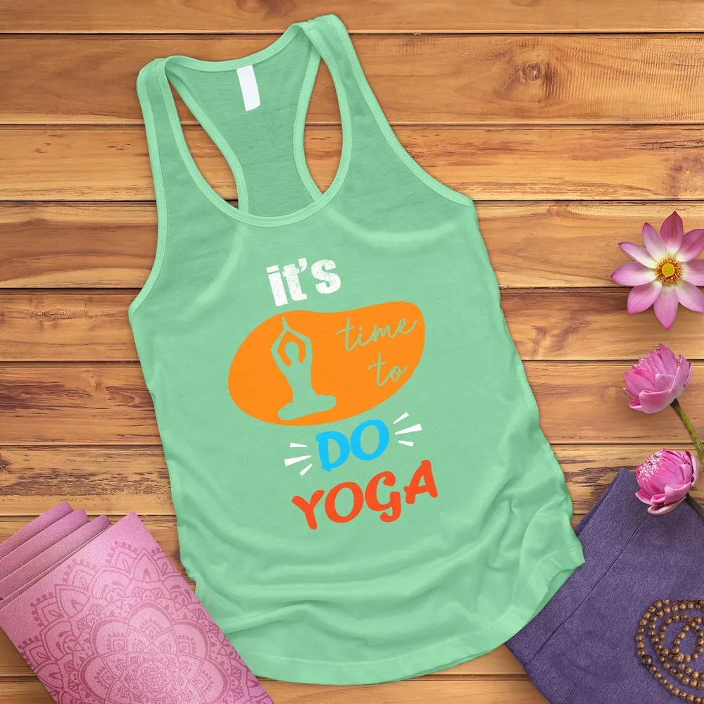 It's Time To Do Yoga Tank Top