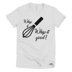 Whip it Good Women's Tee